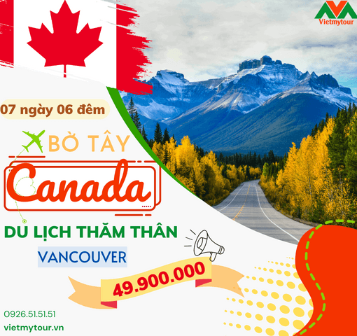Du lịch Canada thăm thân – Khám phá Bờ Tây