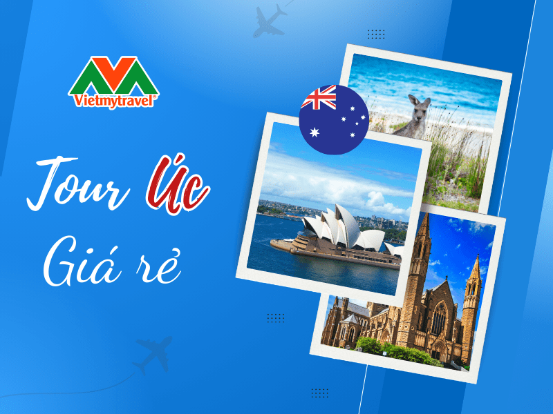 Tour du lịch Úc giá rẻ