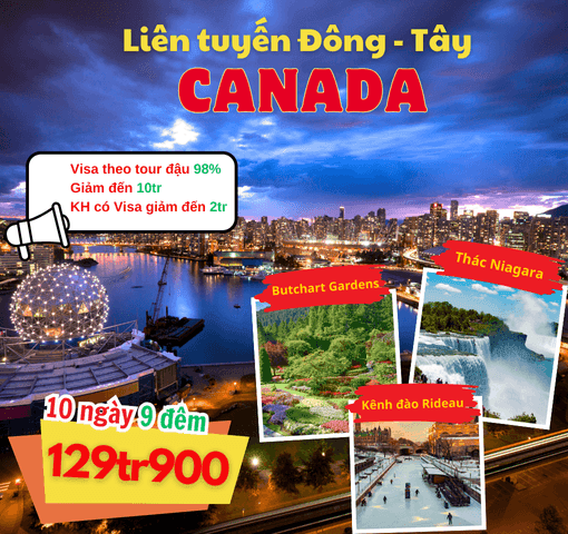 Tour du lịch liên tuyến Đông Tây Canada 2025