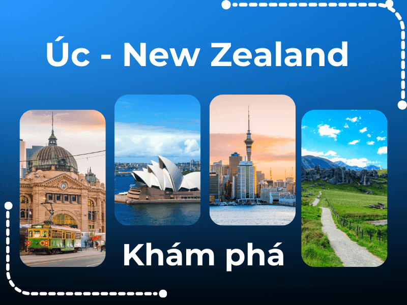 Tour 2 Nước Úc – New Zealand