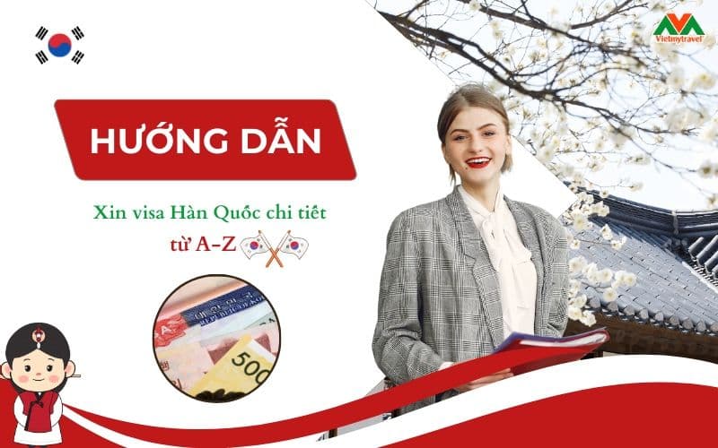Visa Hàn Quốc - Vietmytour Visa Hàn Quốc - Vietmytour