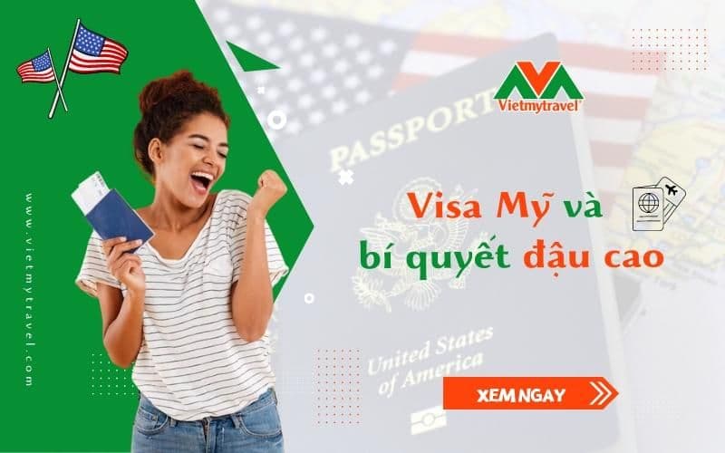 Visa Mỹ - Vietmytour Visa Mỹ - Vietmytour